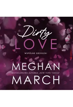 Dirty love. Wspólne grzeszki 2