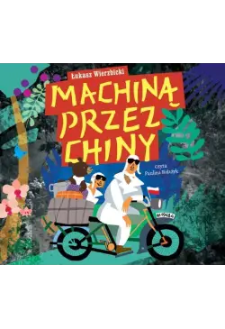 Machiną przez Chiny