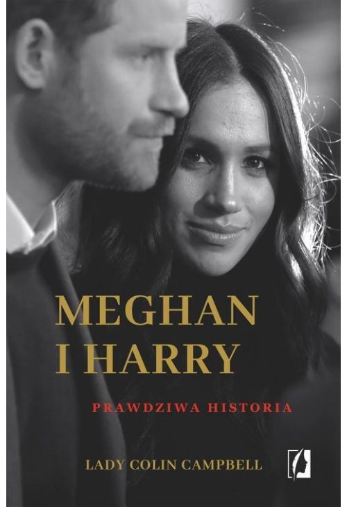 Meghan i Harry. Prawdziwa historia