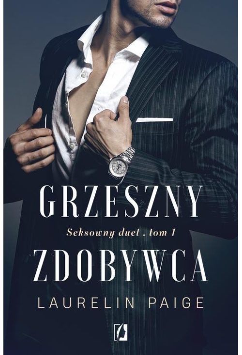 Grzeszny zdobywca. Seksowny duet. Tom 1