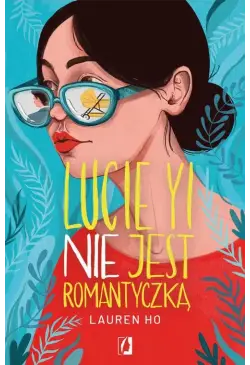 Lucie Yi NIE jest romantyczką