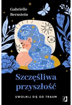 Szczęśliwa przyszłość....