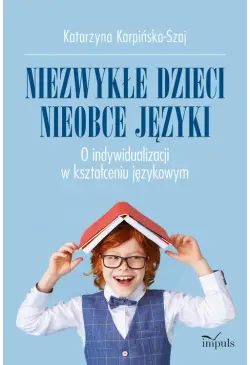 Niezwykłe dzieci, nieobce...