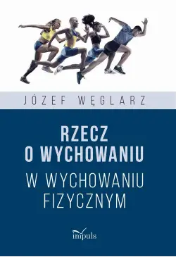Rzecz o wychowaniu w...
