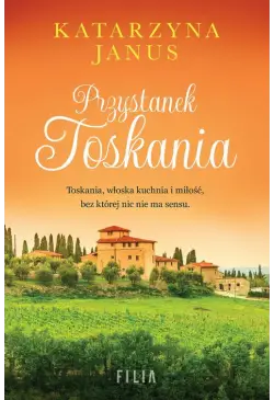 Przystanek Toskania