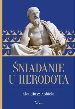 Śniadanie u Herodota