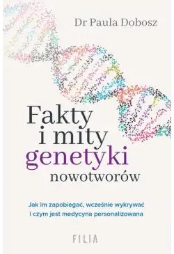 Fakty i mity genetyki...
