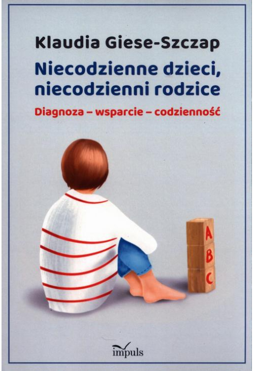 Niecodzienne dzieci, niecodzienni rodzice