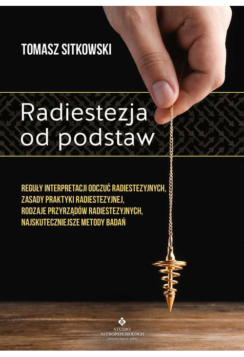 Radiestezja od podstaw