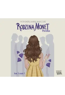 Rodzina Monet. Perełka 1 (t.3)