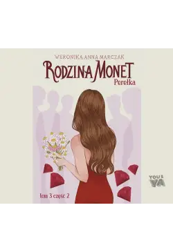 Rodzina Monet. Perełka 2 (t.3)