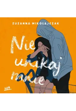 Nie unikaj mnie