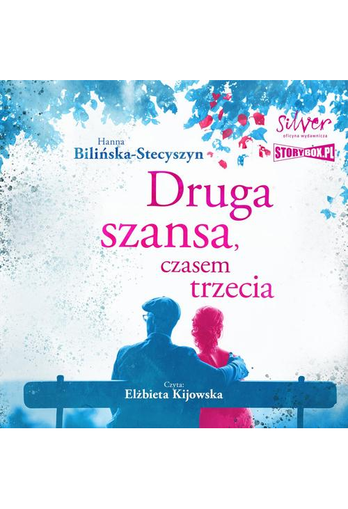 Druga szansa, czasem trzecia