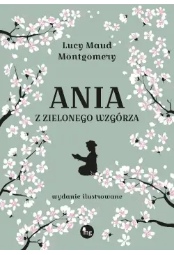 Ania z Zielonego Wzgórza
