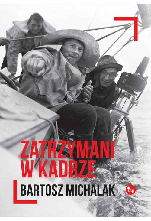 Zatrzymani w kadrze