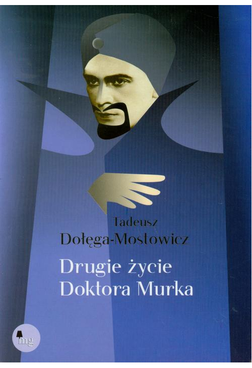 Drugie życie doktora Murka