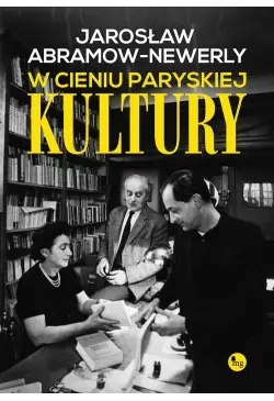 W cieniu paryskiej Kultury