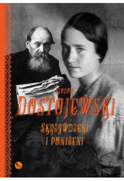 Skrzywdzeni i poniżeni