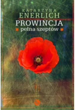 Prowincja pełna szeptów