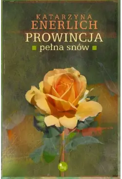 Prowincja pełna snów