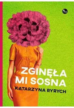 Zginęła mi sosna