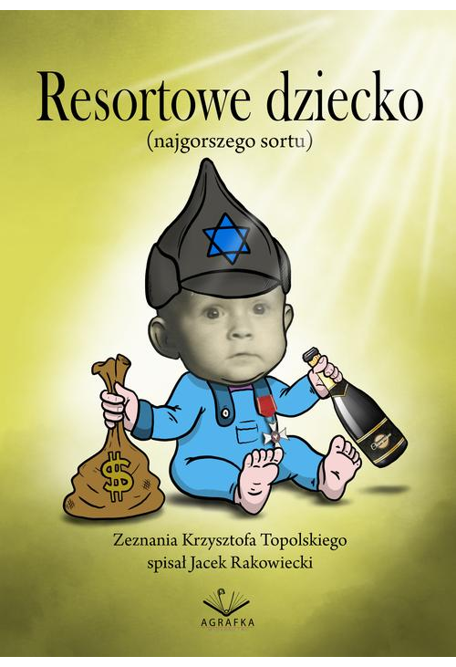 Resortowe dziecko