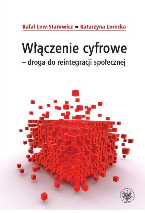 Włączenie cyfrowe - droga do reintegracji społecznej