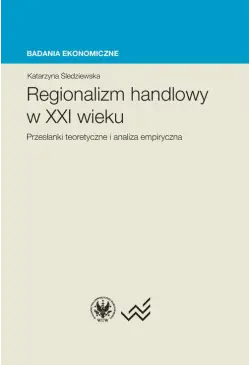 Regionalizm handlowy w XXI...