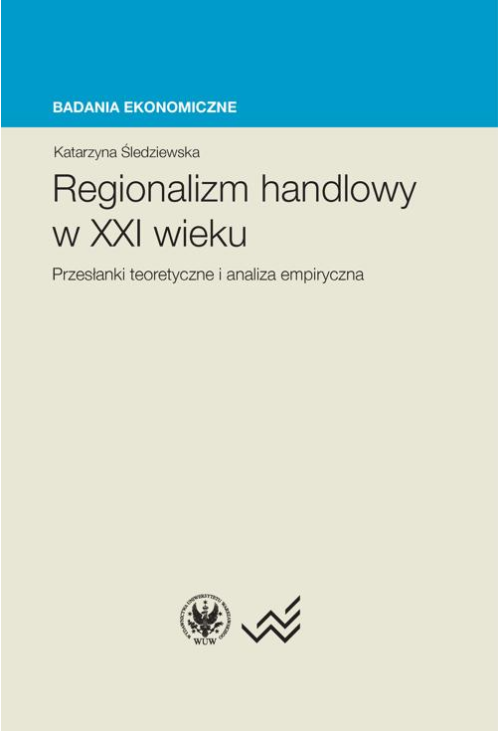 Regionalizm handlowy w XXI wieku