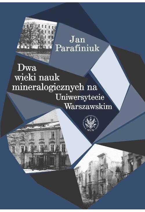 Dwa wieki nauk mineralogicznych na Uniwersytecie Warszawskim