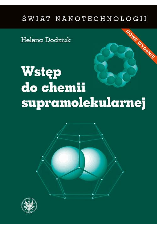 Wstęp do chemii supramolekularnej (wydanie II)