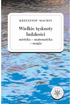 Wielkie tęsknoty ludzkości...