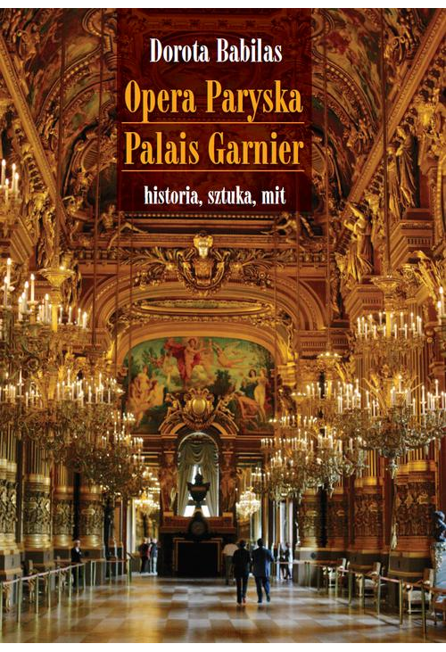 Opera Paryska Palais Garnier