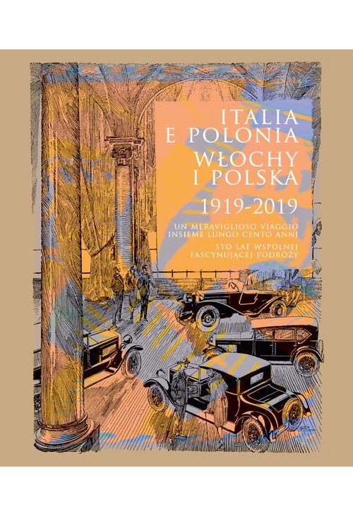 Italia e Polonia (1919-2019) / Włochy i Polska (1919-2019)