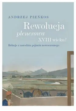 Rewolucja plenerowa XVIII...