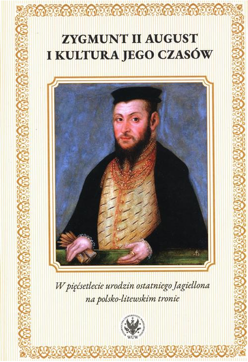 Zygmunt II August i kultura jego czasów