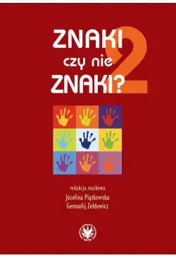 Znaki czy nie znaki? Tom 2