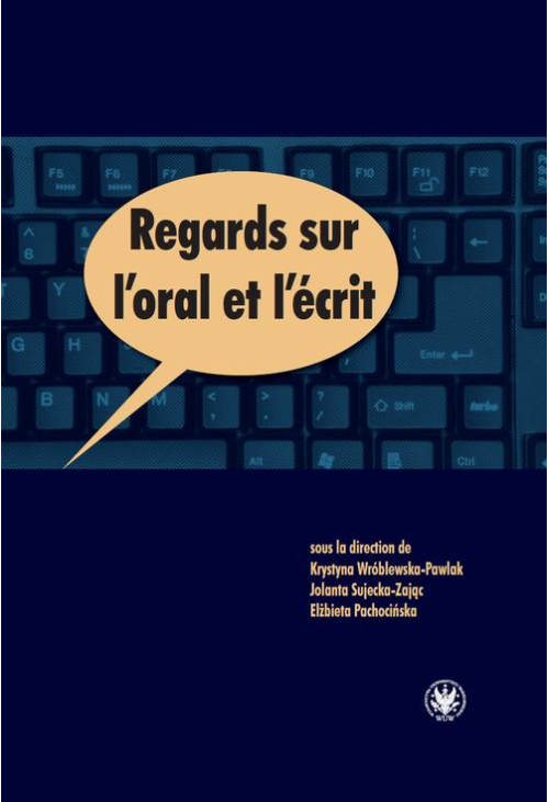 Regards sur l'oral et l'écrit