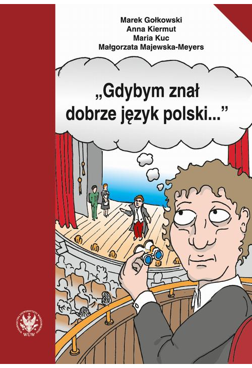 "Gdybym znał dobrze język polski..."