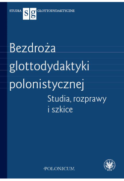Bezdroża glottodydaktyki...