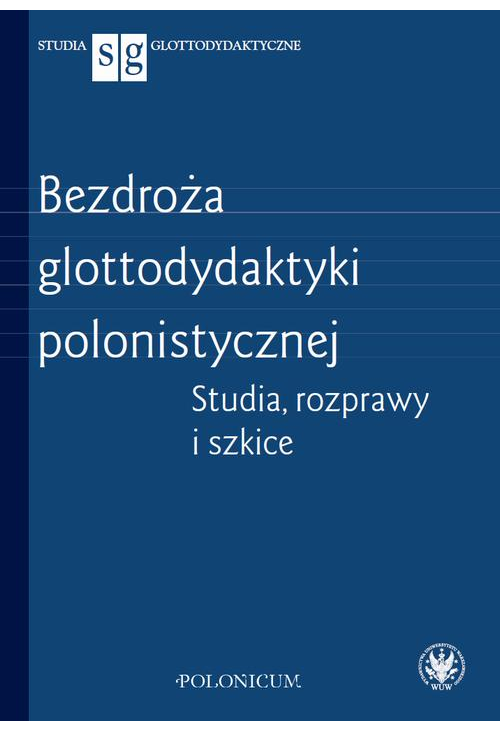 Bezdroża glottodydaktyki polonistycznej