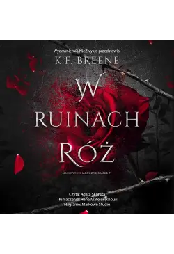 W ruinach róż