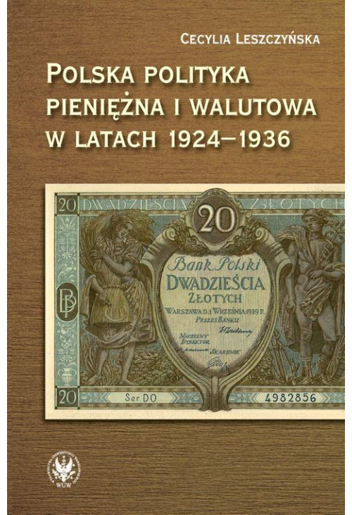 Polska polityka pieniężna i walutowa w latach 1924-1936