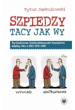 Szpiedzy tacy jak wy
