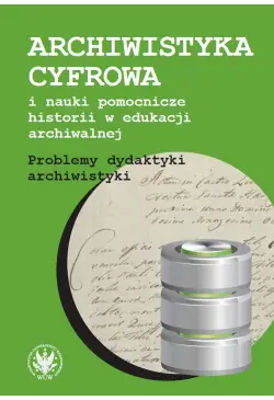 Archiwistyka cyfrowa i...