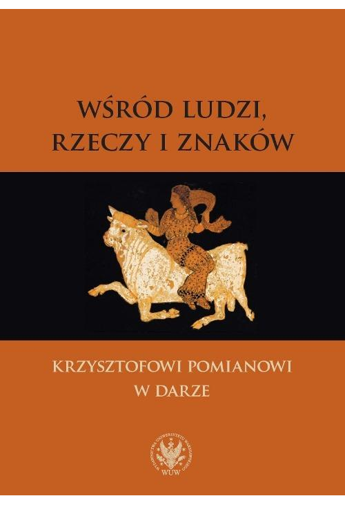 Wśród ludzi, rzeczy i znaków