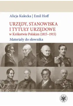 Urzędy, stanowiska i tytuły...