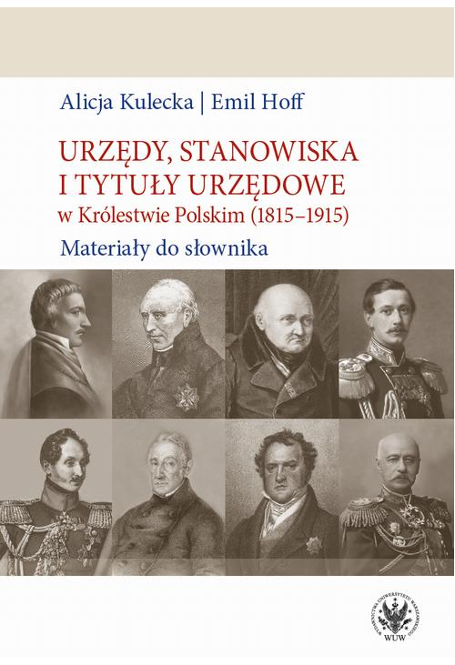 Urzędy, stanowiska i tytuły urzędowe w Królestwie Polskim (1815-1915)