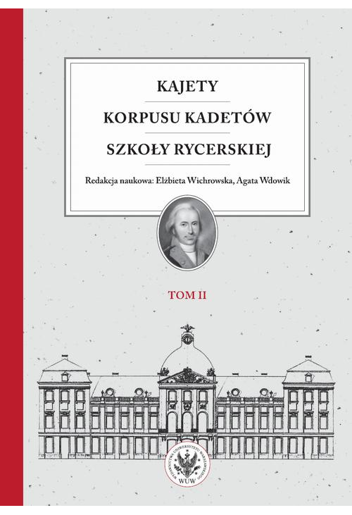 Kajety Korpusu Kadetów Szkoły Rycerskiej. Tom 2