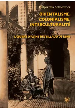 Orientalisme, colonialisme,...
